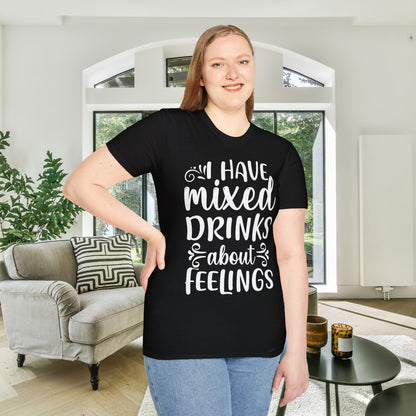 I Have Mixed Drinks About My Feelings Adult T-shirt