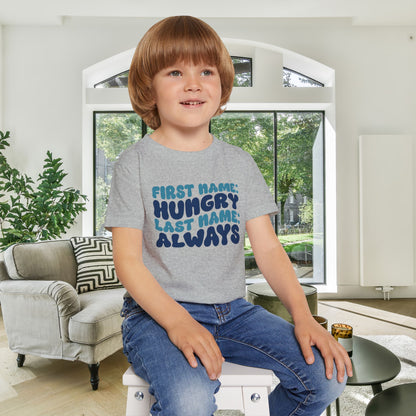 First Name: Hungry Last Name: Always Heavy Cotton™ Toddler T-shirt