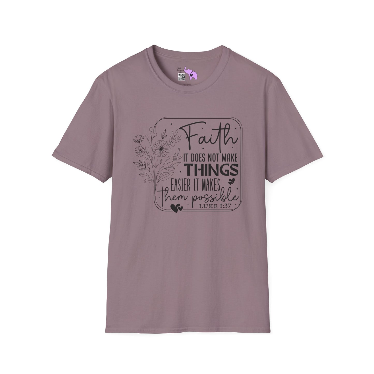 Faith It Does Not Make Things Easier It Makes Them Possible Adult T-shirt