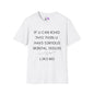 1F U C4N R34D 7H15 Adult T-shirt