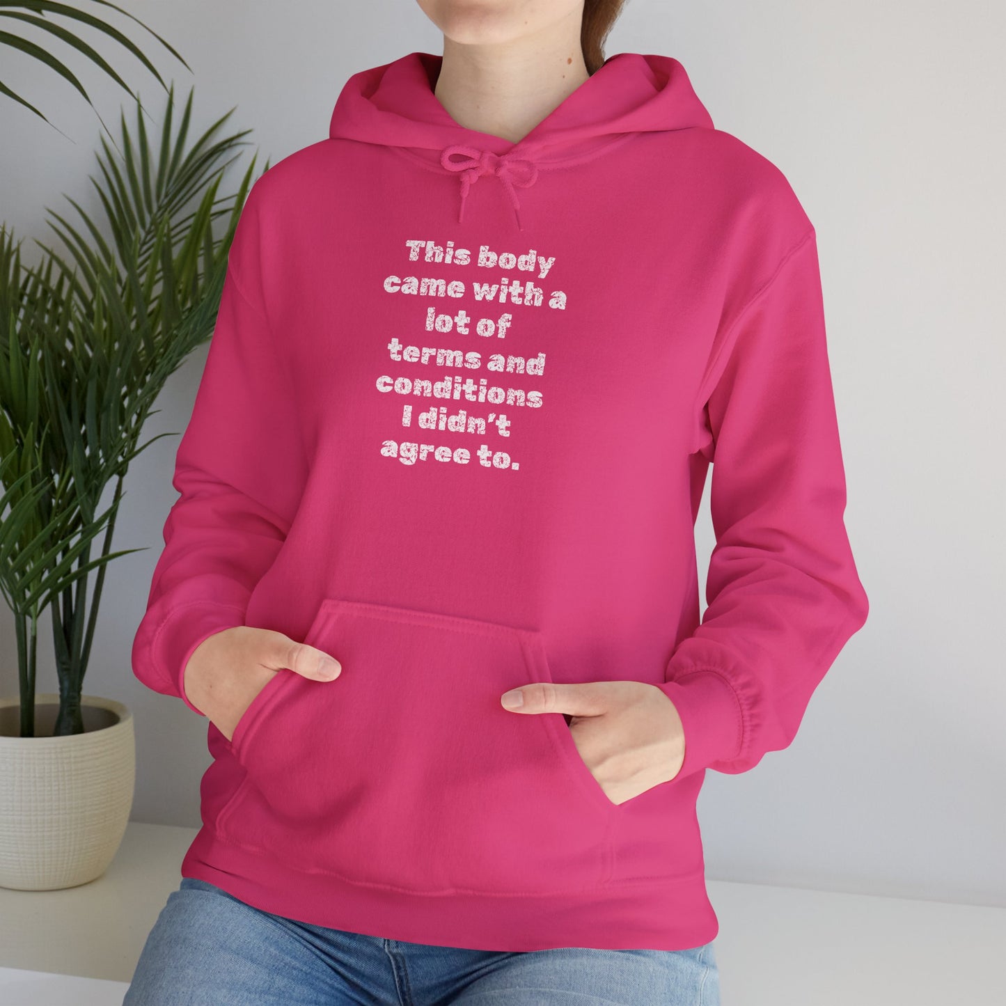 This Body Came With A Lot Of Terms & Conditions I Didn't Agree To Heavy Blend™ Hooded Sweatshirt