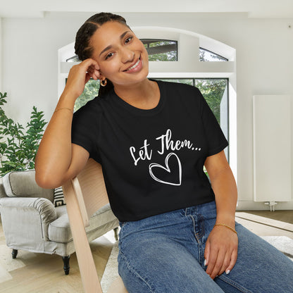 Let Them... Adult T-shirt