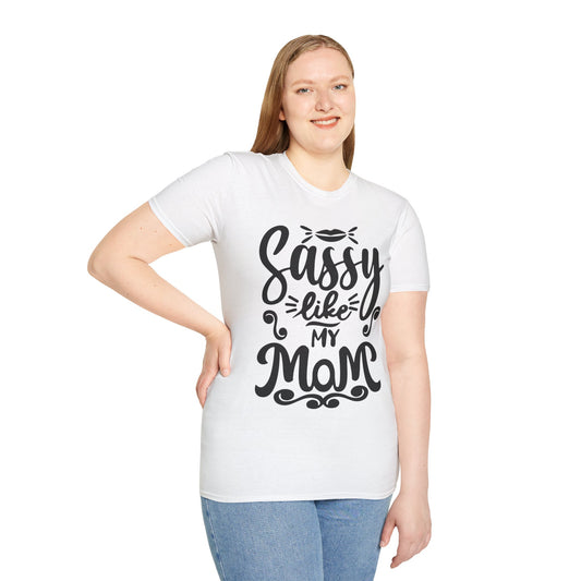 Sassy Like My Mom T-shirt