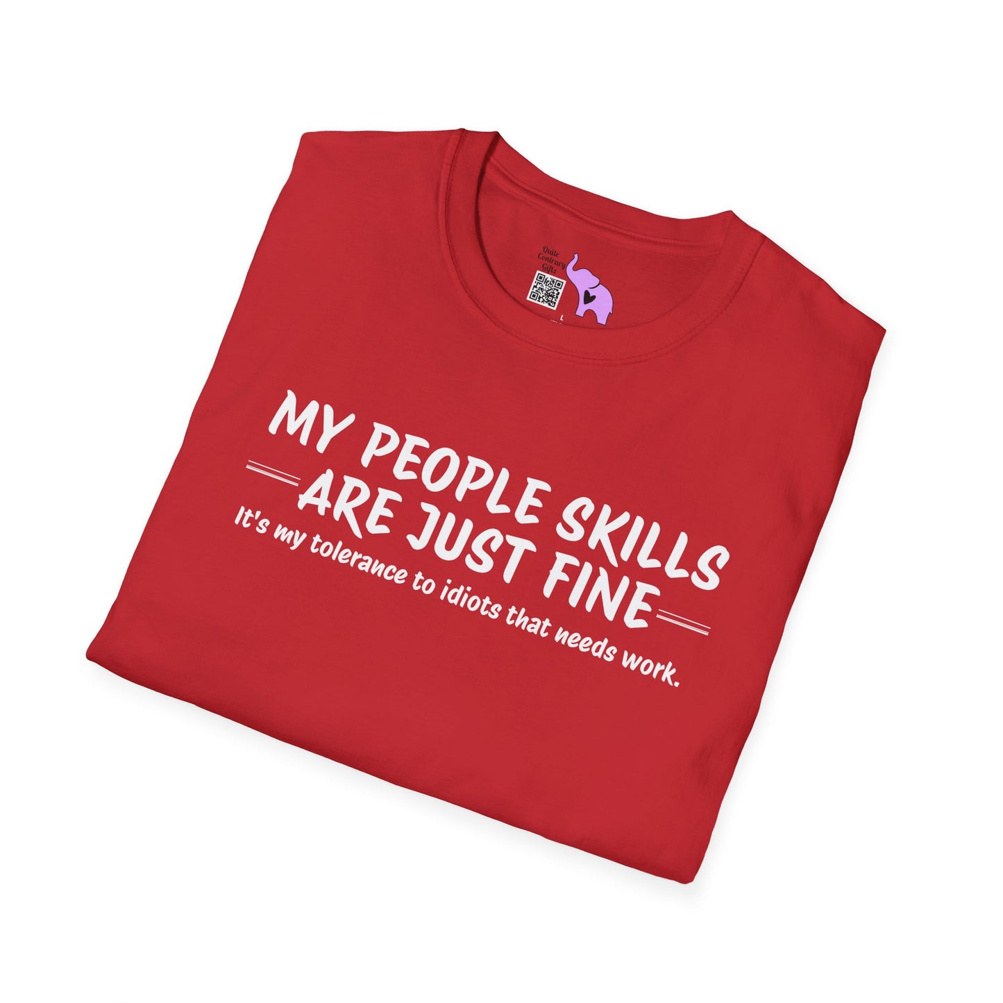 My People Skills Are Just Fine... Adult T-shirt