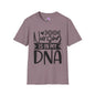 Nursing is in my DNA Adult T-shirt