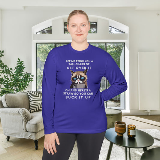 Let Me Pour You A Tall Glass of Get Over It... Unisex Lightweight Long Sleeve Tee