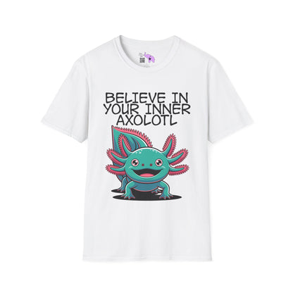Believe In Your Inner Axolotl Adult T-shirt
