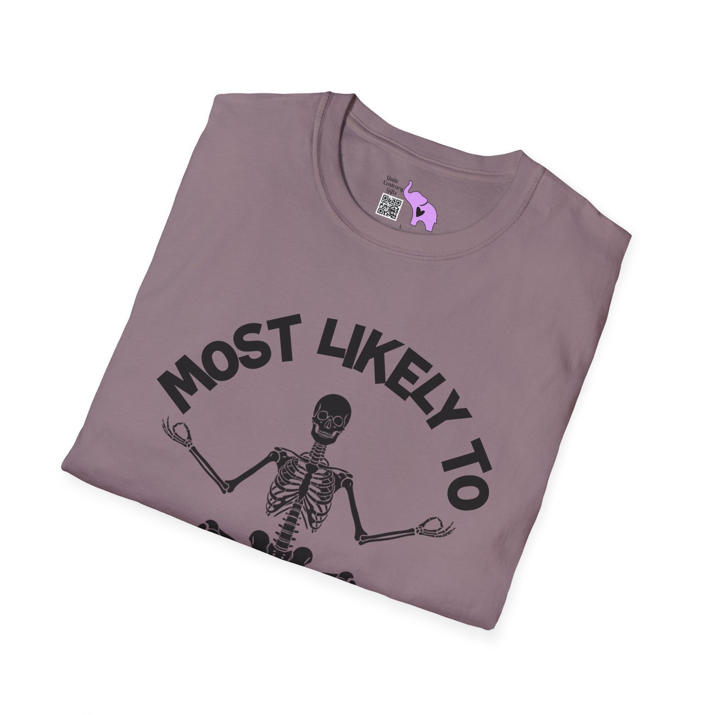 ""Most Likely To Meet The Deductible #ChronicIllness Adult T-shirt