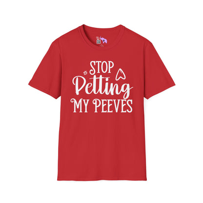 Stop Petting My Peeves Adult T-shirt