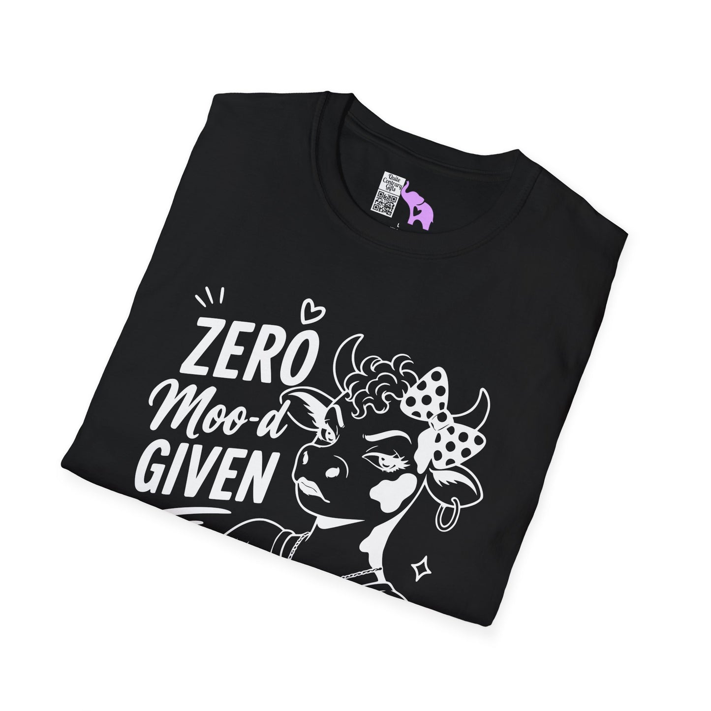 Zero Moo-d Given Adult T-shirt