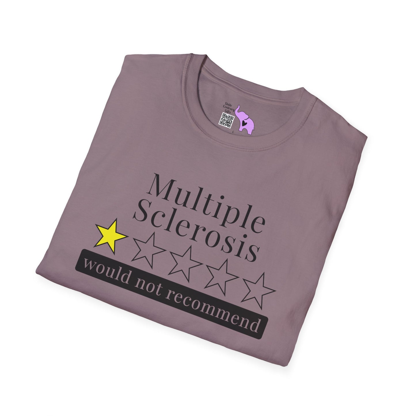 Multiple Sclerosis 1 Star Would Not Recommend Adult T-shirt