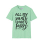 All My Pants Are Sassy T-shirt