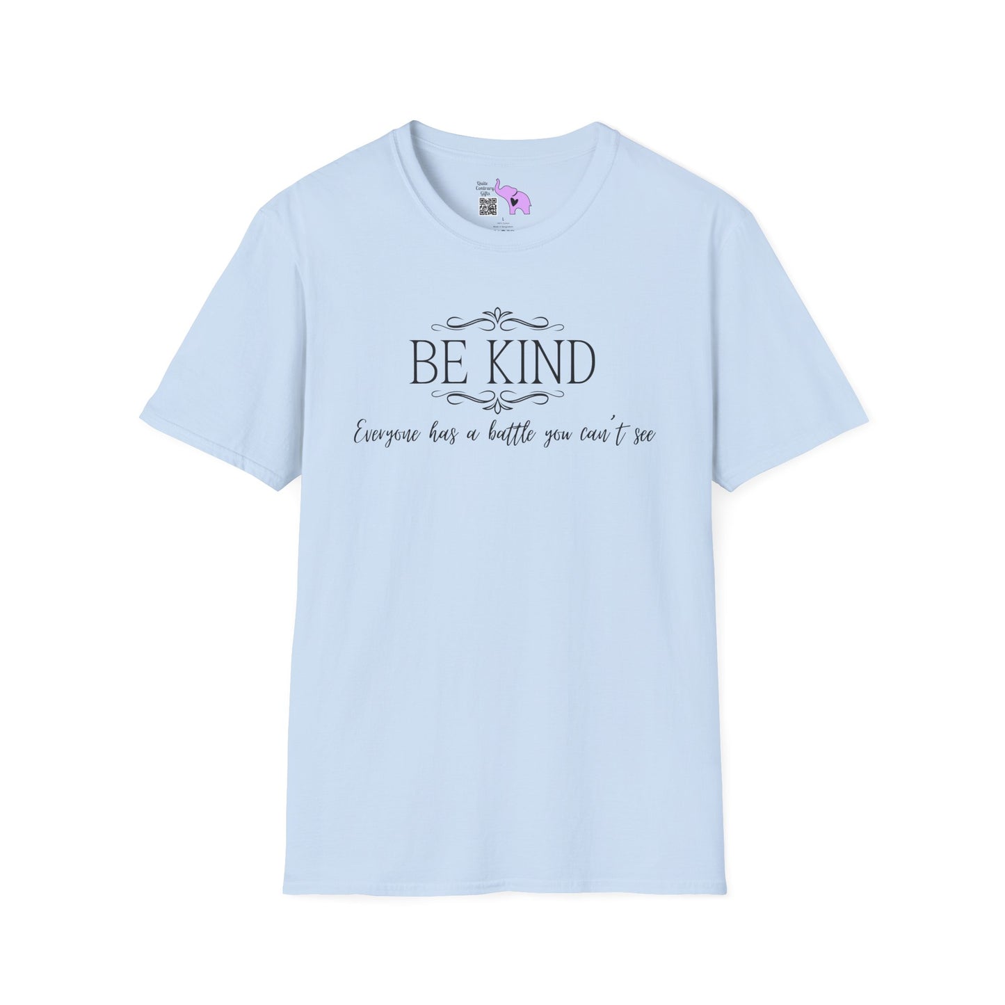 Be Kind Everyone Has A Battle You Can't See Adult T-shirt