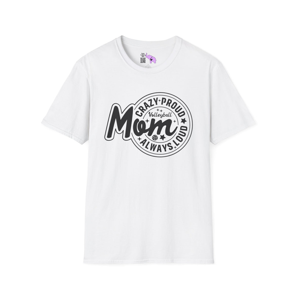 Crazy Proud Always Loud Volleyball Mom Adult T-shirt