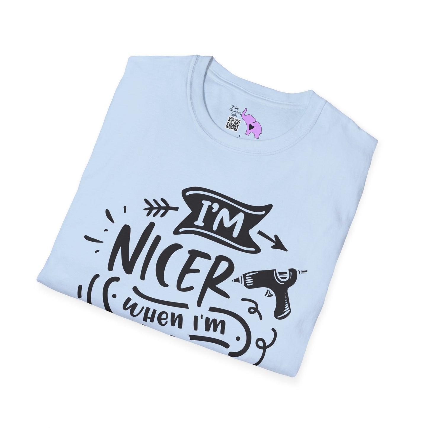 I'm Nicer When I'm Crafting Adult T-shirt