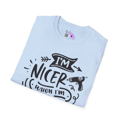 I'm Nicer When I'm Crafting Adult T-shirt
