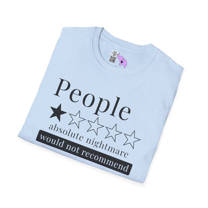 People 1 Star Absolute Nightmare Would Not Recommend Adult T-shirt