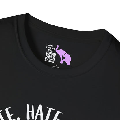 Hate, Hate, Hate, Double Hate, Loathe Entirely-Grinch Adult T-shirt