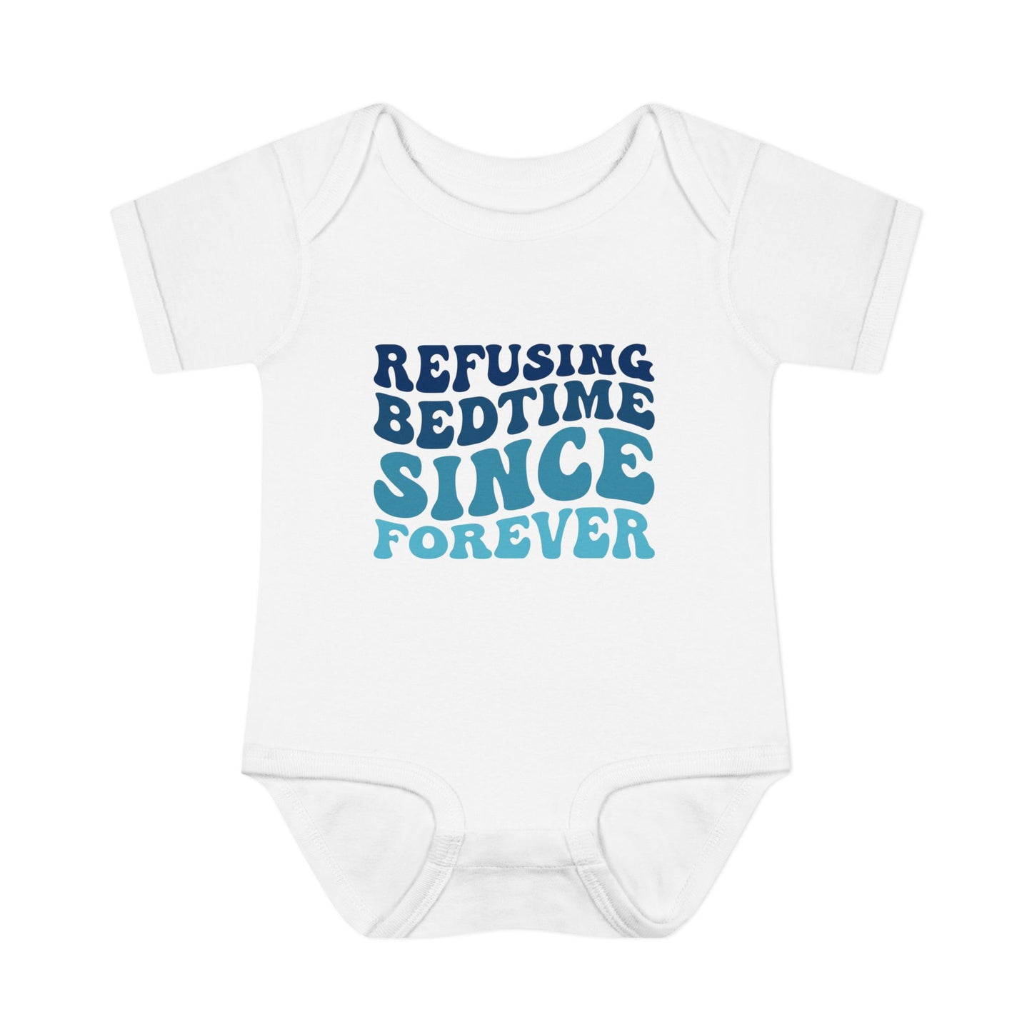 Refusing Bedtime Since Forever Baby Rib Bodysuit