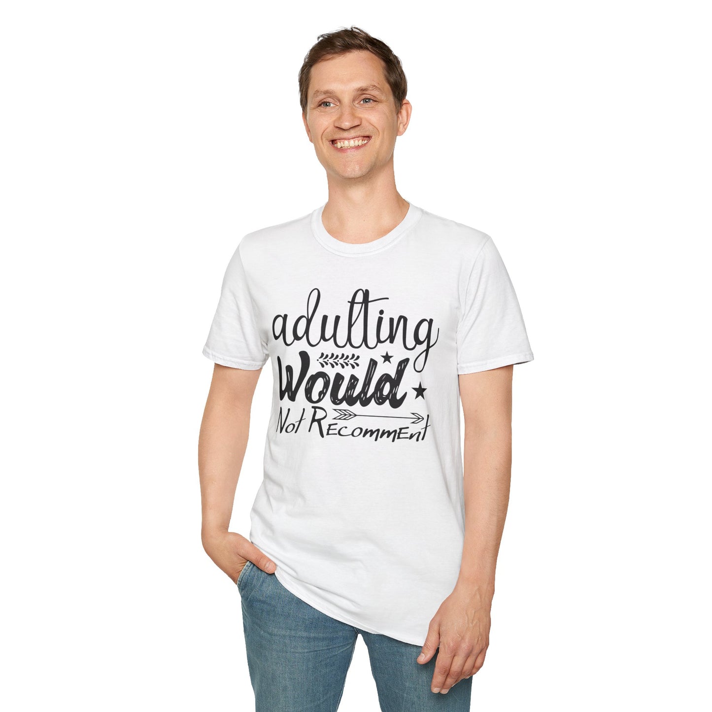 Adulting: Would Not Recommend T-shirt