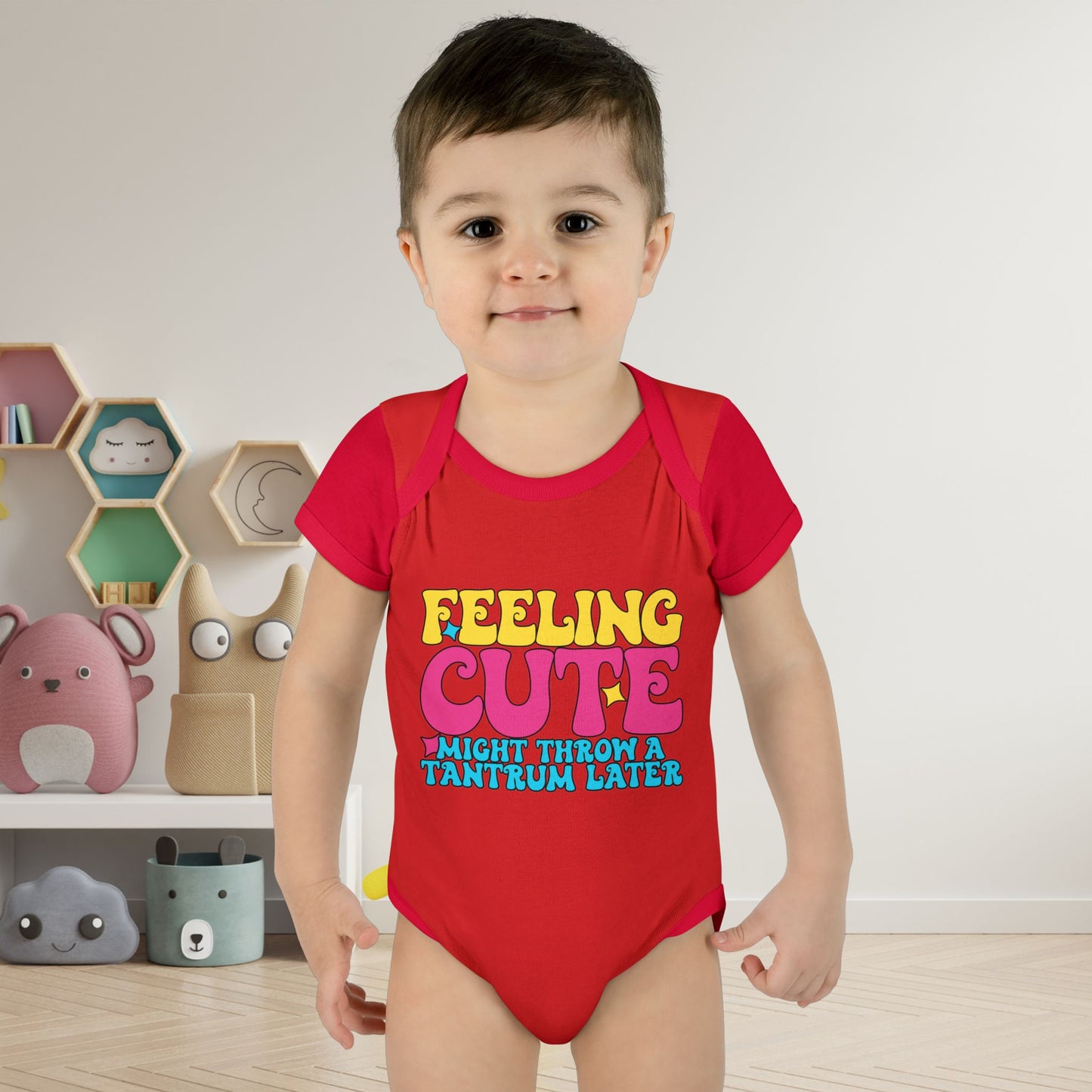 Feeling Cute Might Throw A Tantrum Later Baby Rib Bodysuit