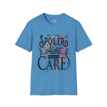 Spoiler Alert I Don't Care T-shirt