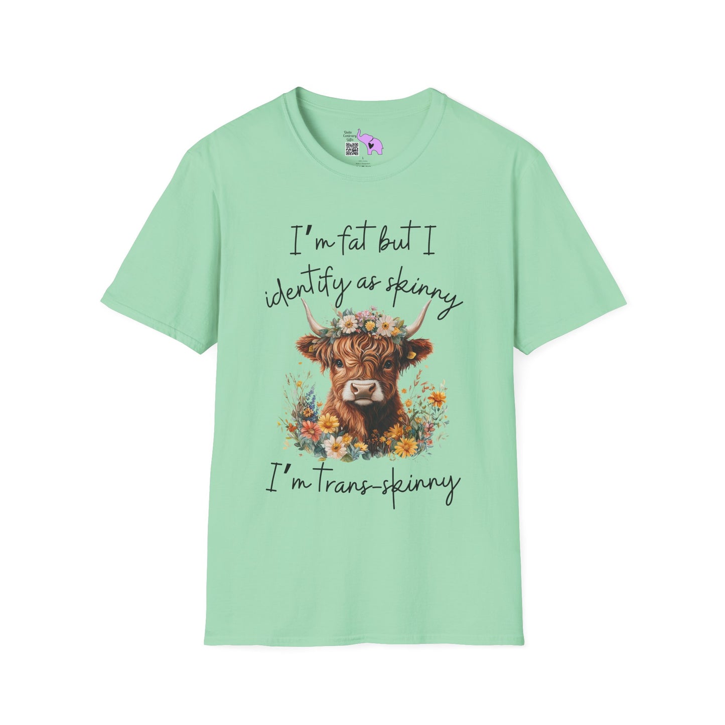 I'm Fat But I Identify as Skinny; I'm Trans-skinny Adult T-shirt