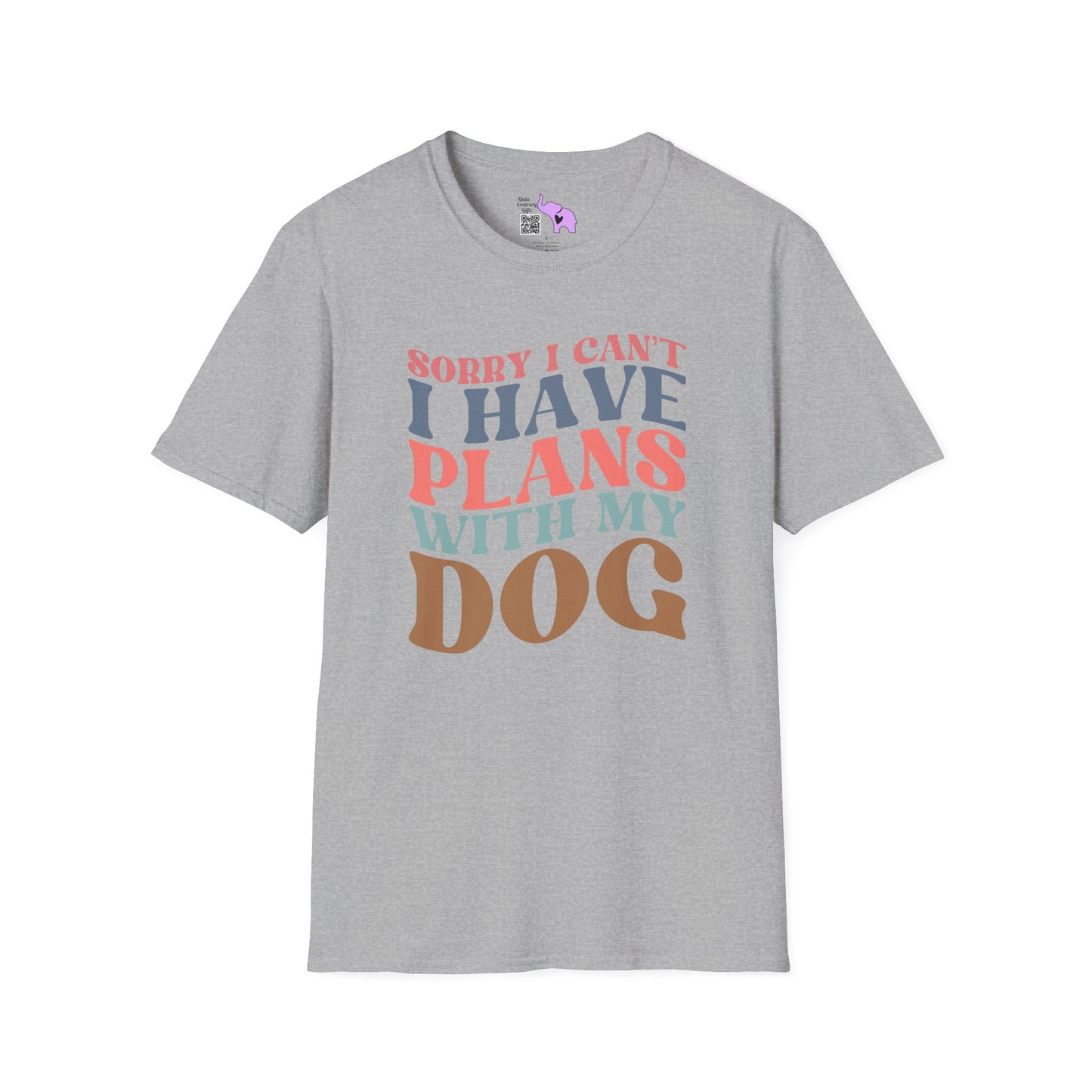 Sorry I Can't I Have Plans With My Dog Adult T-shirt