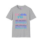 It Is Ok... Adult T-shirt