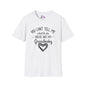 ""You Can't Tell Me What To Do You're Not My Grandbaby Adult T-shirt
