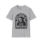 Even Baddies Get Saddies Adult T-shirt