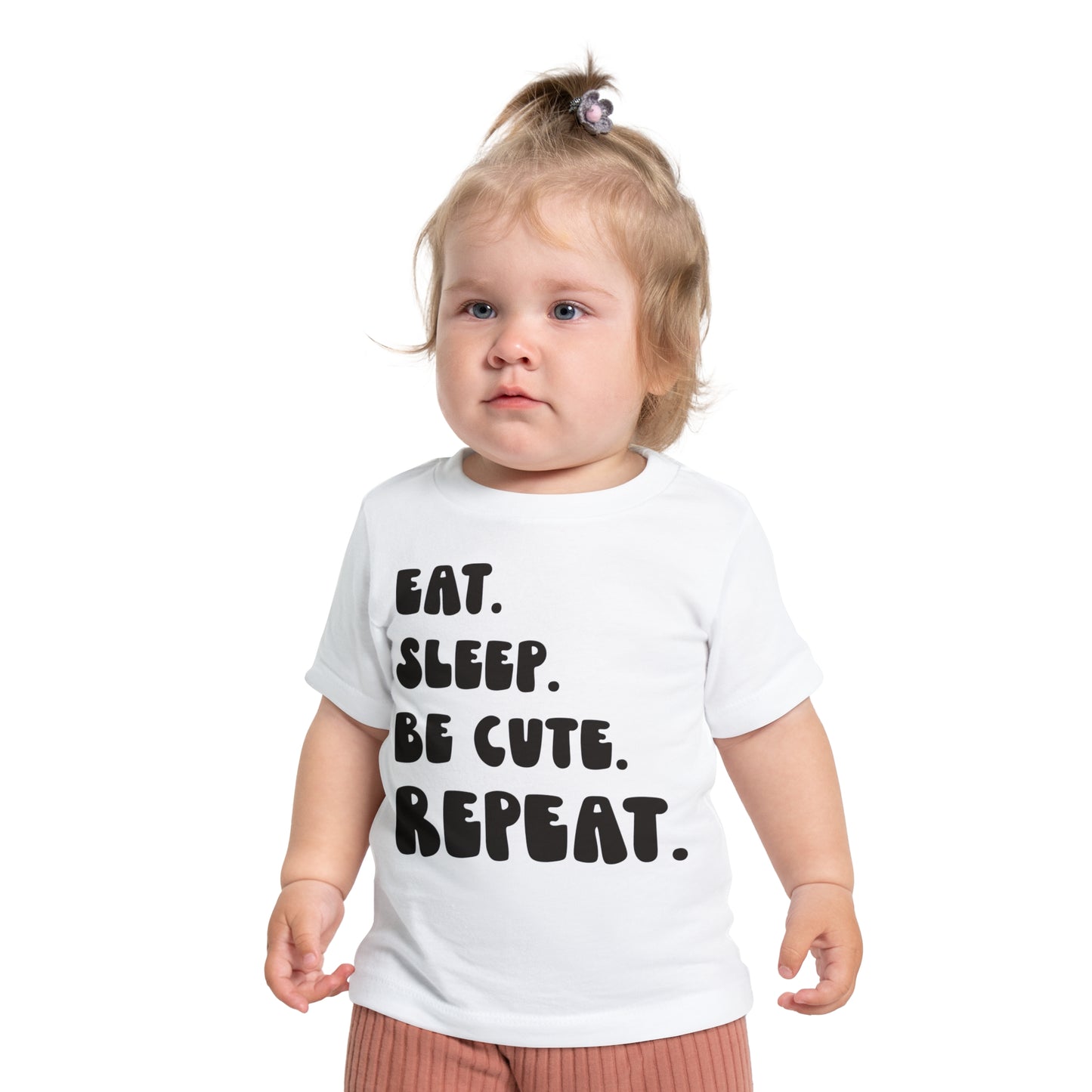 ""Eat Sleep Be Cute Repeat Infant T-Shirt