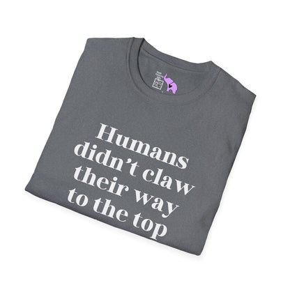 Humans Didn't Claw Their Way To The Top of The Food Chain To Eat Salad Adult T-shirt