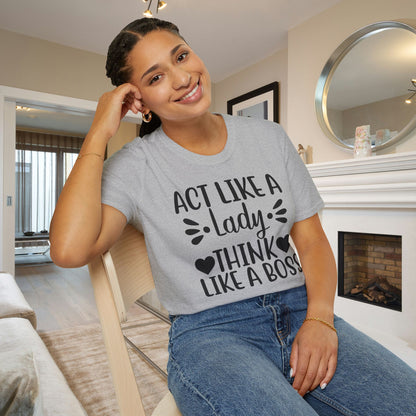 Act Like A Lady Think Like A Boss Adult T-shirt