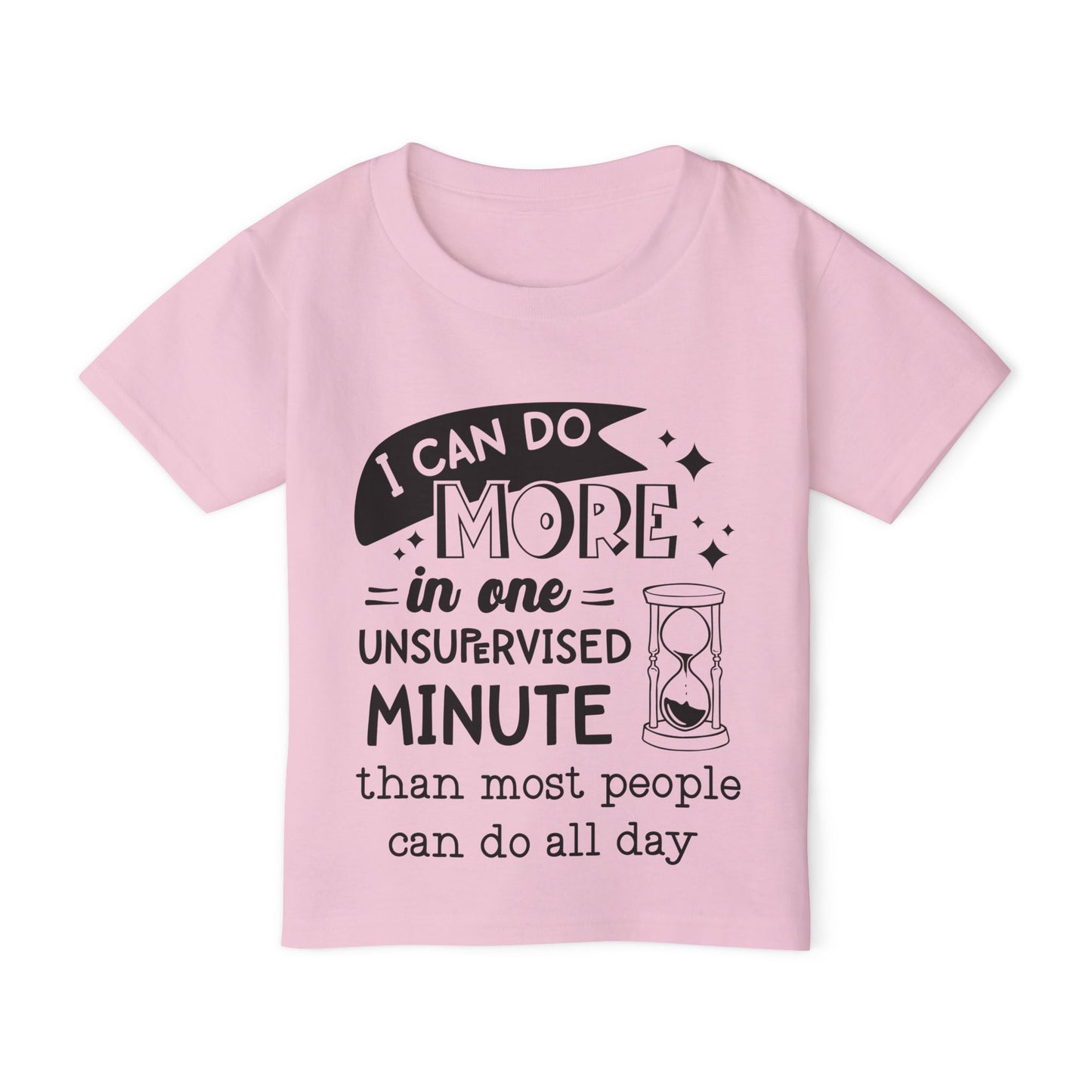 I Can Do More In One Unsupervised Minute... Heavy Cotton™ Toddler T-shirt
