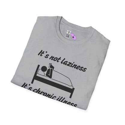 It's Not Laziness It's Chronic Illness Adult T-shirt