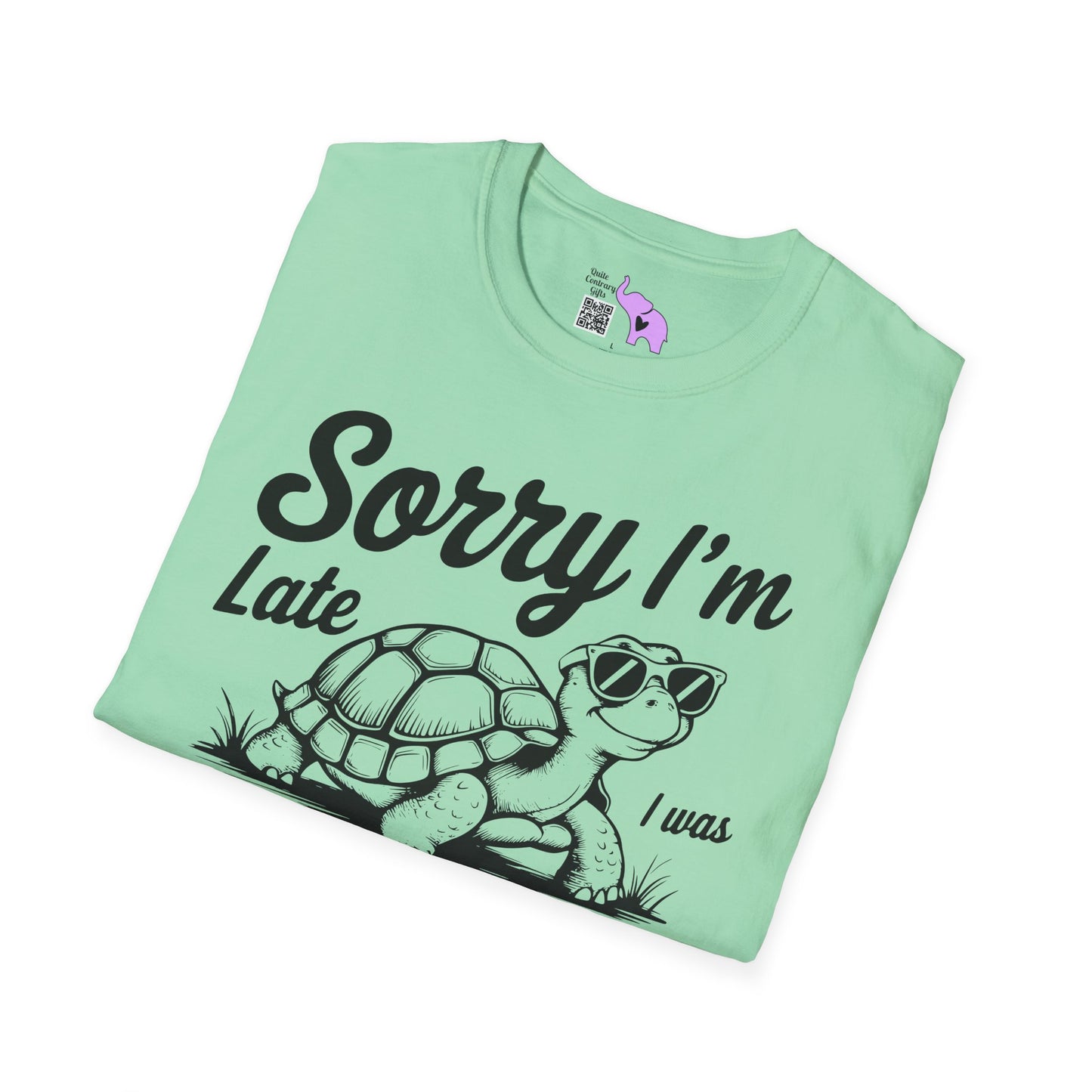 Sorry I'm Late I Was Dilly Dallying (Turtle) Adult T-shirt