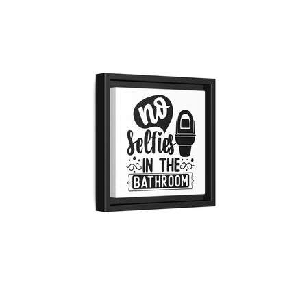 No Selfies In The Bathroom Canvas Bathroom Art