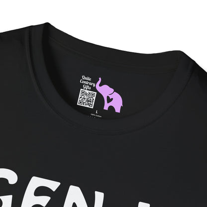 Gen X Too Young for AARP Too Old For Your Nonsense Adult T-shirt