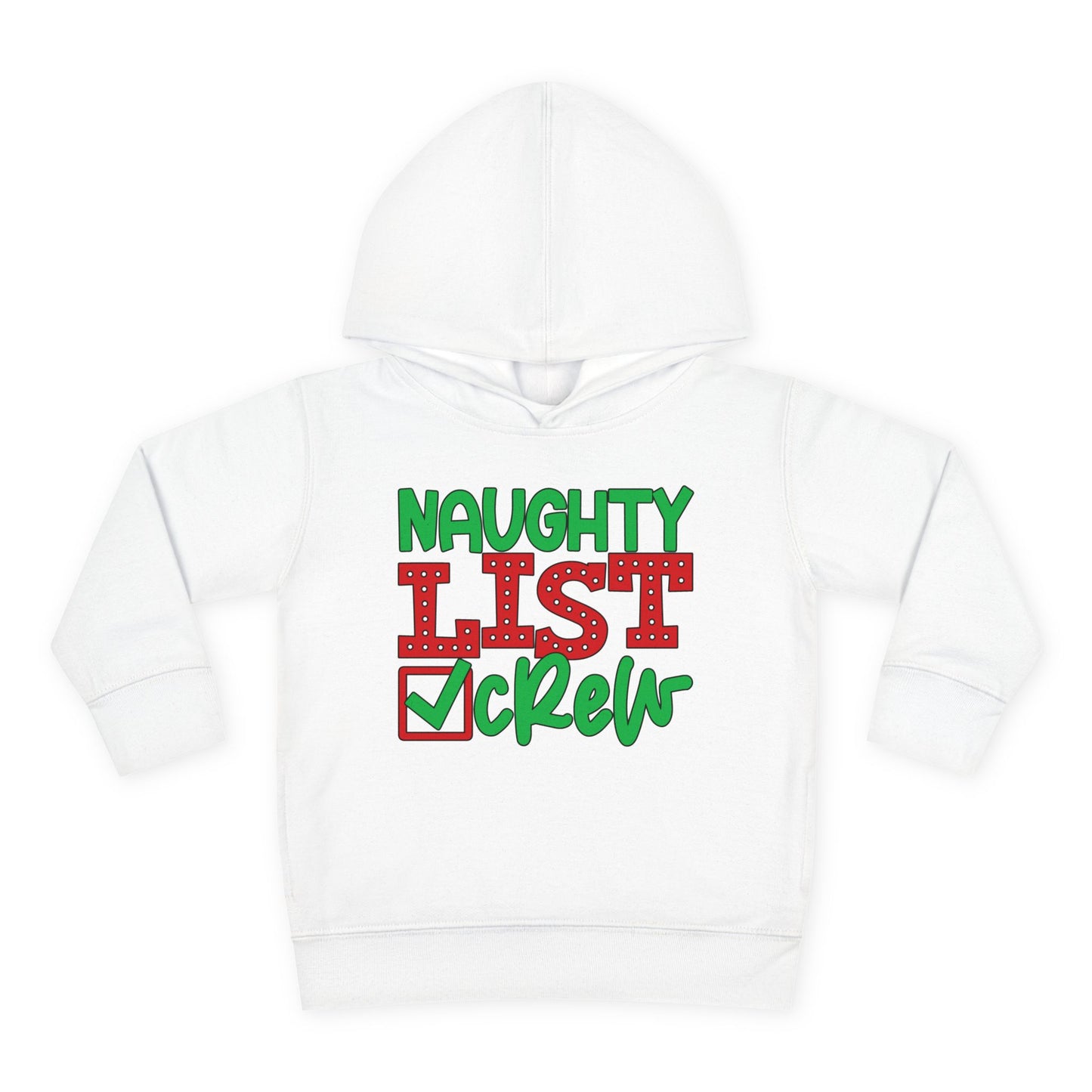 Naughty List Crew Toddler Pullover Fleece Hoodie
