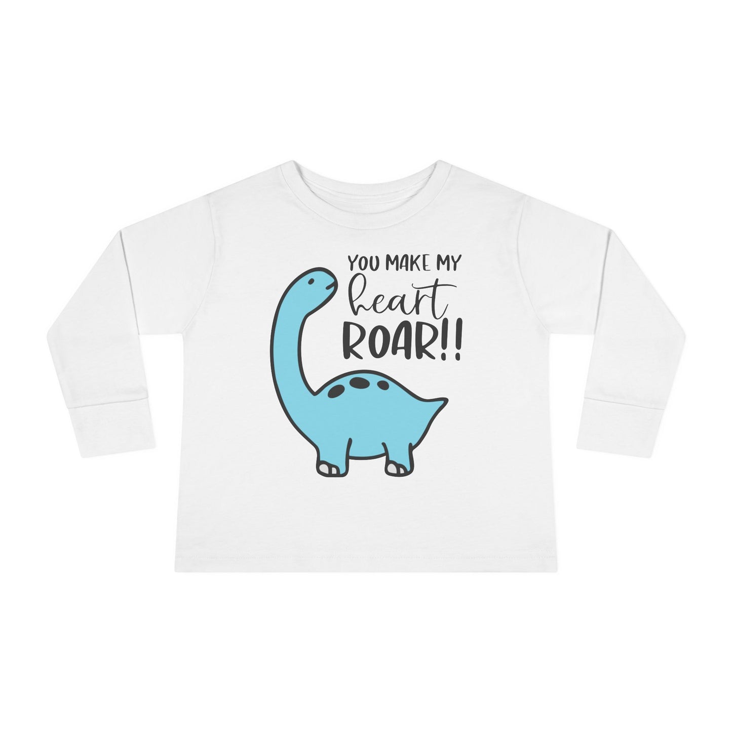 You Make My Heart Roar!! Toddler Long Sleeve Tee