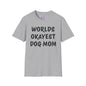 Worlds Okayest Dog Mom Adult T-shirt