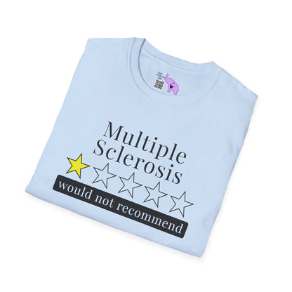 Multiple Sclerosis 1 Star Would Not Recommend Adult T-shirt