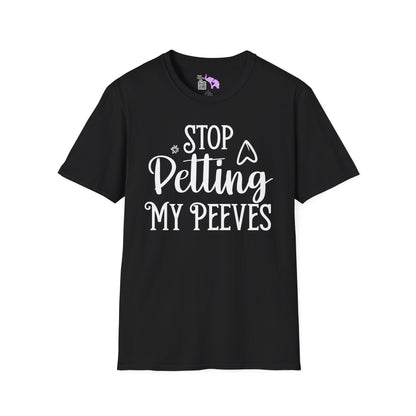 Stop Petting My Peeves Adult T-shirt