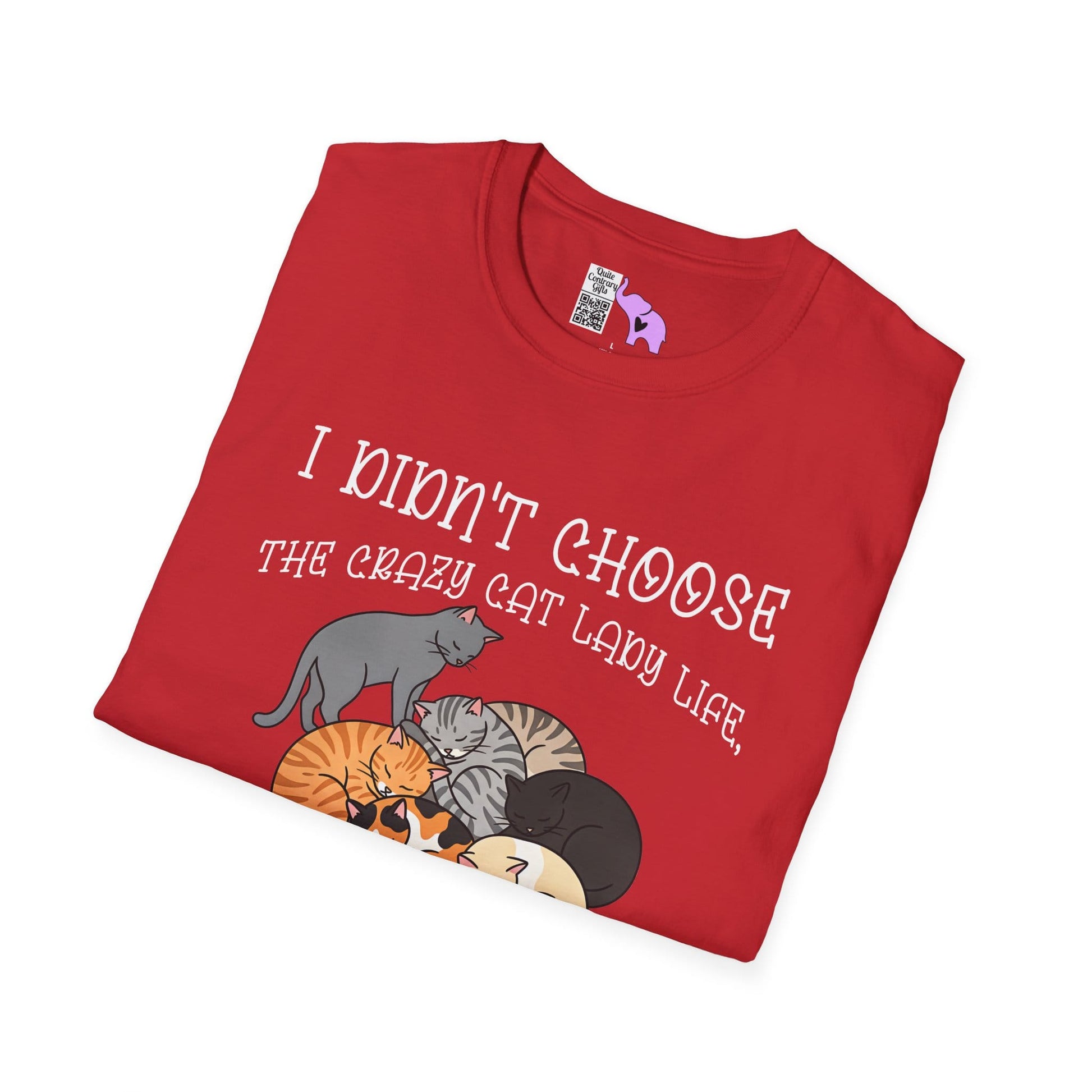 I Didn't Choose The Crazy Cat Lady Life, It Chose Me Adult T-shirt