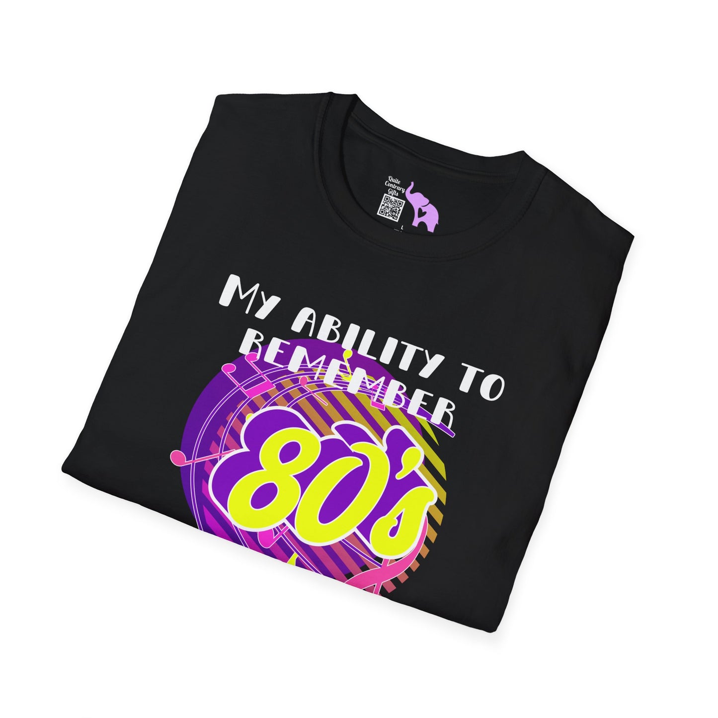 My Ability to Remember 80's Song Lyrics Far Exceeds my Ability to Remember... Adult T-shirt