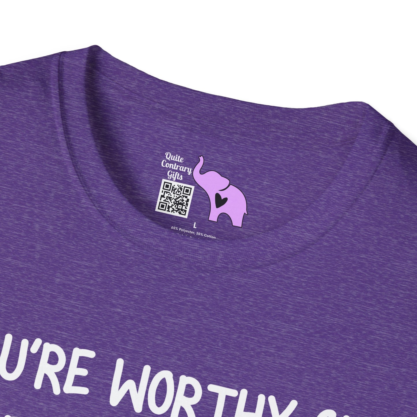 You're Worthy of Being Chosen, Fought For, And Loved. Remember That. Adult T-shirt