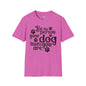 Be The Person Your Dog Thinks You Are Adult T-shirt