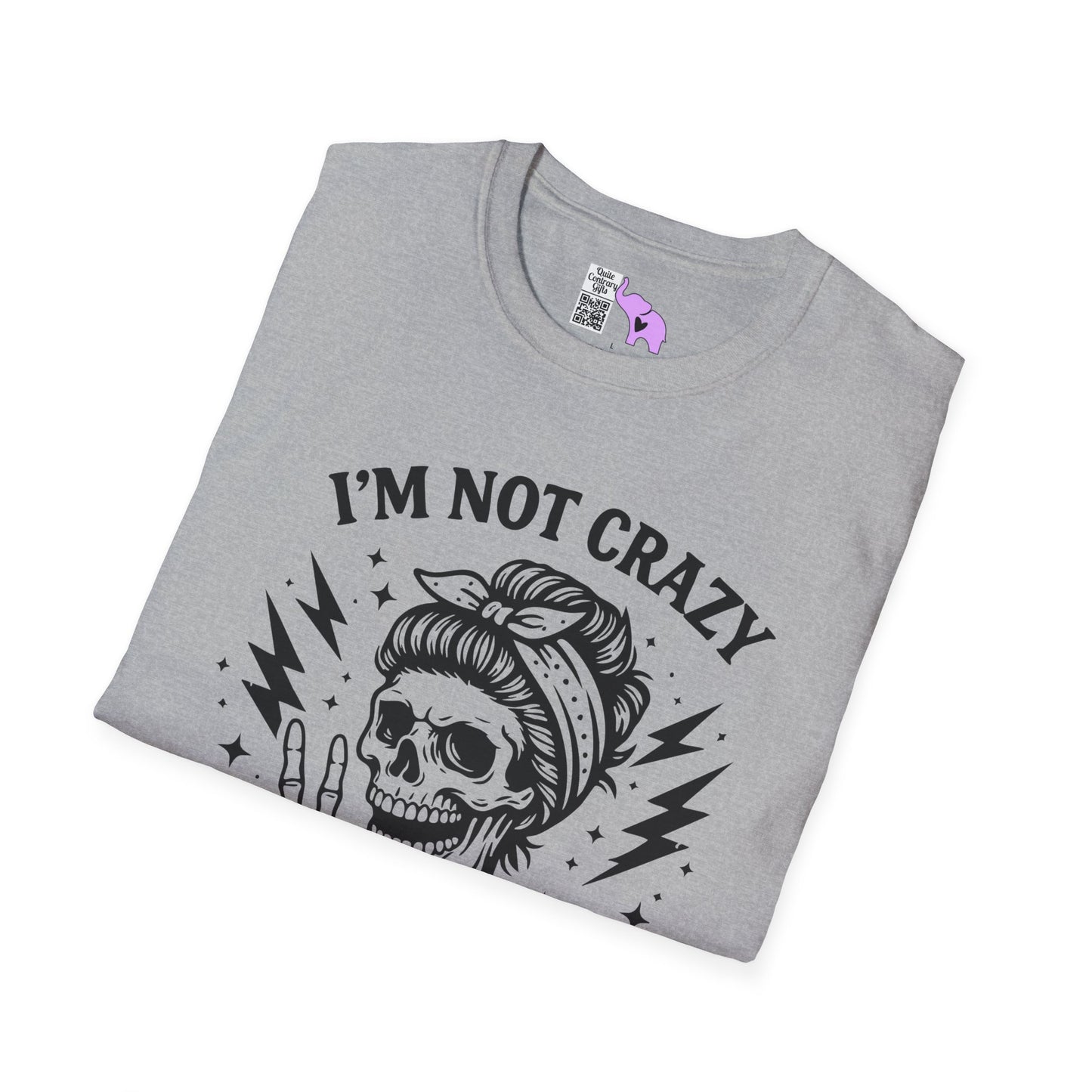 I'm Not Crazy I'm Spicy Adult T-shirt