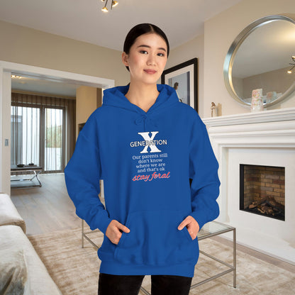 GenX Our Parents Still Don't Know Where We Are ...Heavy Blend™ Hooded Sweatshirt